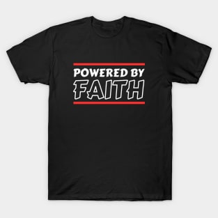 Powered By Faith | Christian T-Shirt